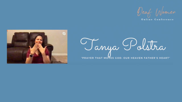 Deaf Women Online Conference - Tanya Polstra